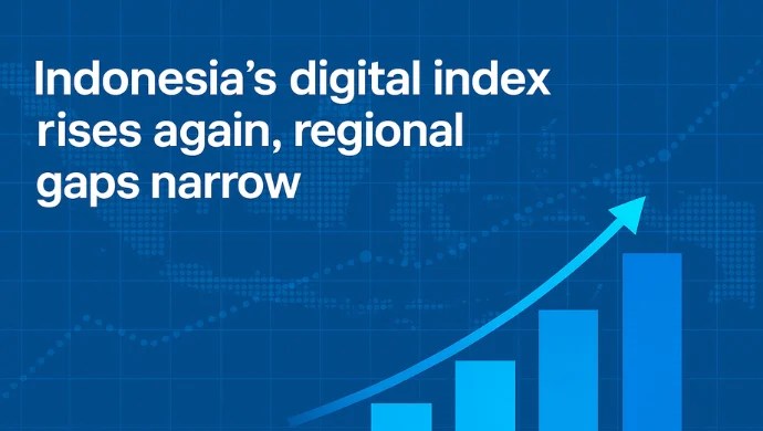 Indeks digital Indonesia naik lagi, kesenjangan regional sempit